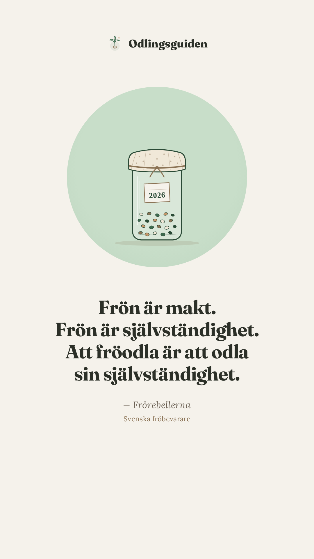 Frörebellerna-citat om frön och självständighet
